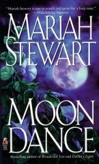 MOON DANCE by Mariah Stewart