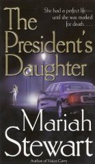 THE PRESIDENT'S DAUGHTER by Mariah Stewart