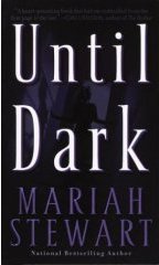 UNTIL DARK by Mariah Stewart