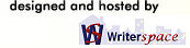 designed and hosted by Writerspace.com